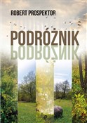 Zobacz : Podróżnik - Robert Prospektor