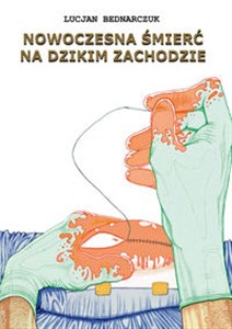 Picture of Nowoczesna śmierć na dzikim zachodzie