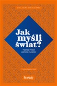 polish book : Jak myśli ... - Julian Baggini