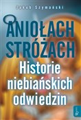 O Aniołach... - Jakub Szymański -  Polish Bookstore 