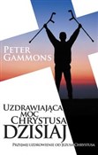 Polska książka : Uzdrawiają... - Peter Gammons