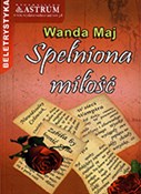 Spełniona ... - Wanda Maj -  foreign books in polish 