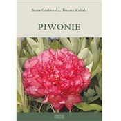 Piwonie - Beata Grabowska, Tomasz Kubala -  foreign books in polish 