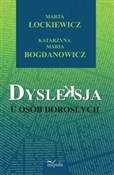 Dysleksja ... - Marta Łockiewicz, Katarzyna Maria Bogdanowicz -  Polish Bookstore 