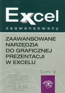 Picture of Zaawansowane narzędzia do graficznej prezentacji w excelu Excel zaawansowany Tom 5