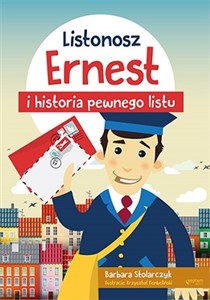 Picture of Listonosz Ernest i historia pewnego listu