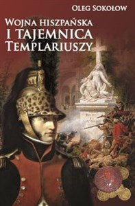 Obrazek Wojna hiszpańska i tajemnica Templariuszy