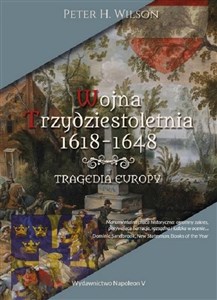 Picture of Wojna trzydziestoletnia 1618-1648. Tragedia Europy