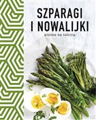 Szparagi i... - Opracowanie Zbiorowe -  Polish Bookstore 