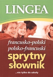 Picture of Francusko-polski i polsko-francuski sprytny słownik ... nie tylko do szkoły