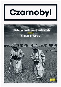 Picture of Czarnobyl Historia nuklearnej katastrofy