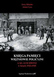Picture of Księga pamięci Więźniowie policyjni w KL Auschwitz w latach 1942-1945