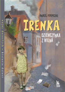 Picture of Irenka dziewczynka z Wilna