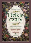 Dzikie cza... - Rebecca Beyer -  foreign books in polish 