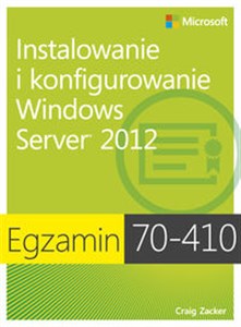 Obrazek Egzamin 70-410 Instalowanie i konfigurowanie Windows Server 2012