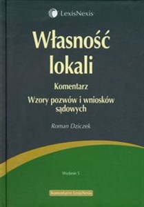 Picture of Własność lokali Komentarz Wzory pozwów i wniosków sądowych