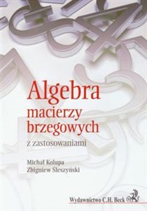 Picture of Algebra macierzy brzegowych z zastosowaniami