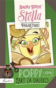 Picture of Angry Birds Stella Pamiętniki Poppy i  jeden żart za daleko