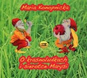 O krasnolu... - Maria Konopnicka -  books in polish 