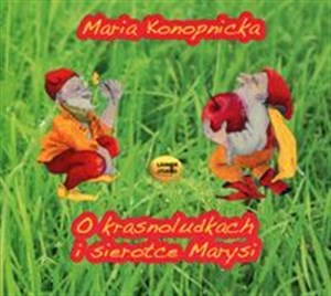 Obrazek [Audiobook] O krasnoludkach i sierotce Marysi