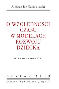 Obrazek O względności czasu w modelach rozwoju dziecka Wykład akademicki