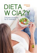 Dieta w ci... - Magdalena Czyrynda-Kolenda, Magdalena Jarzynka-Jendrzejewska, Ewa Sypnik-Pogorzelska, Monika Stromki -  books from Poland