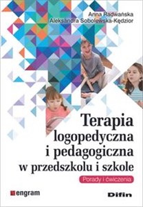 Obrazek Terapia logopedyczna i pedagogiczna w przedszkolu i szkole Porady i ćwiczenia