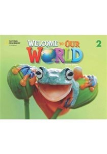 Picture of Welcome to Our World 2ed Level 2 SB + online NE