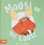 Moose on t... - Alex Willmore - Ksiegarnia w UK