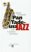 polish book : Pan Tadeus... - Marek Gaszyński