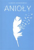 Anioły - Elżbieta Dziemidowicz -  Polish Bookstore 