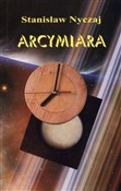 Arcymiara - Stanisław Nyczaj -  books in polish 