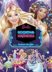 Picture of Barbie Rockowa Księżniczka Kocham ten film