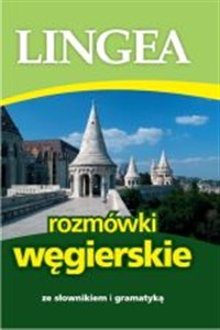 Obrazek Lingea rozmówki węgierskie ze słownikiem i gramatyką