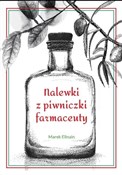 Nalewki z ... - Marek Ellnain -  books in polish 