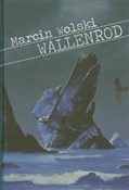 Wallenrod - Marcin Wolski -  Polish Bookstore 