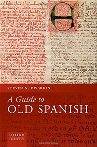 Obrazek Dworkin, S: Guide to Old Spanish