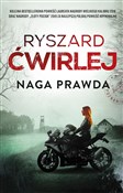 Polska książka : Naga prawd... - Ryszard Ćwirlej