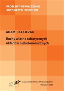 Obrazek Ruchy własne robotycznych układów nieholonomicznych