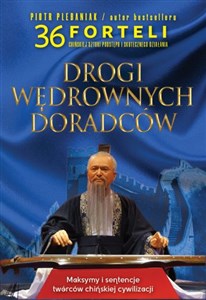 Picture of Drogi wędrownych doradców Maksymy i sentencje twórców chińskiej cywilizacji