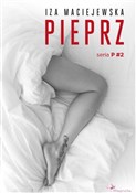 Pieprz - Iza Maciejewska -  foreign books in polish 