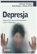Książka : Depresja T... - Chrissie Verduyn, Julia Rogers, Alison Wood