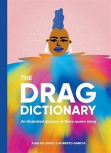 Picture of The Drag Dictionary An illustrated glossary of fierce queen slang