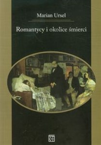 Picture of Romantycy i okolice śmierci