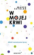 W mojej kr... - Marek Szydlak -  Polish Bookstore 
