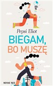 Biegam, bo... - Pepsi Eliot -  books from Poland