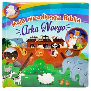 Obrazek Moja nieodkryta Biblia. Arka Noego