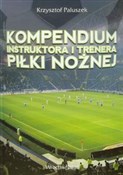Kompendium... - Krzysztof Paluszek - Ksiegarnia w UK