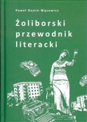 Żoliborski... - Paweł Dunin-Wąsowicz -  Książka z wysyłką do UK