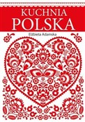 polish book : Kuchnia po... - Elżbieta Adamska